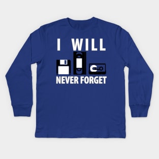 Vintage Retro Diskette, Floppy Disc, Cassette Tape I Will Never Forget Kids Long Sleeve T-Shirt